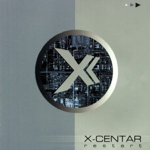 Kratko žitije srpskog nu metala ili sudbina albuma "Restart" (2003) beogradskog benda X-Centar